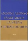 LA NUEVA CIUDAD DE DIOS