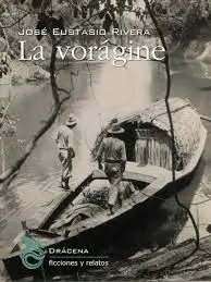 LA VORAGINE