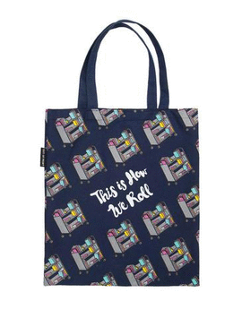 THIS IS HOW WE ROLL TOTE -1040