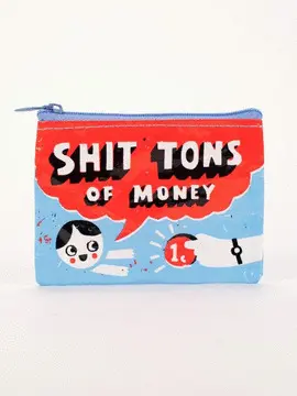 SHIT TONS OF MONEY COIN PURSE