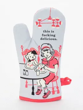 FUCKING DELICIOUS OVEN MITT