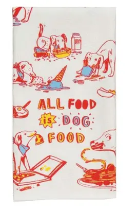 ALL FOOD IS DOGFOOD DISHTOWEL