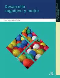 DESARROLLO COGNITIVO Y MOTOR