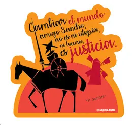 STICKER FRASE FILOSÓFICA EL QUIJOTE - CAMBIAR EL MUNDO...