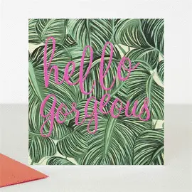 TLY007 HELLO GORGEOUS - TARJETA