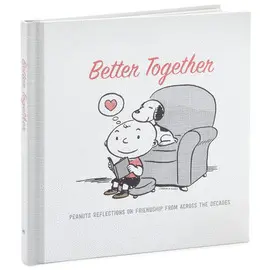 Peanuts® Better Together: Peanuts Reflections On Friendship From Across The Decades Book - Hallmark
