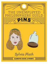 SYLVIA PLATH AND BELL JAR PINS