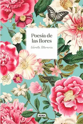 POESÍA DE LAS FLORES LIBRETA