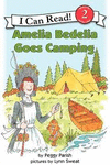 AMELIA BEDELIA GOES CAMPING (I CAN READ BOOK 2)