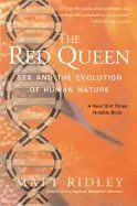 THE RED QUEEN: SEX AND THE EVOLUTION OF HUMAN NATURE