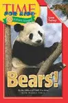 TIME FOR KIDS: BEARS!