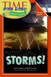 TIME FOR KIDS: STORMS!