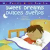 SWEET DREAMS/DULCES SUENOS