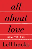 ALL ABOUT LOVE: NEW VISIONS