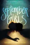 SEPTEMBER GIRLS