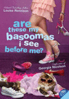 ARE THESE MY BASOOMAS I SEE BEFORE ME?: FINAL CONFESSIONS OF GEORGIA NICOLSON