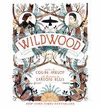 WILDWOOD: THE WILDWOOD CHRONICLES, BOOK I