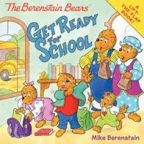 BERENSTAIN BEARS GET READY FOR SCHOOL, THE