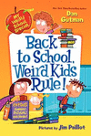 MY WEIRD SCHOOL SPECIAL: BACK TO SCHOOL, WEIRD KIDS RULE! (JULY 2014)