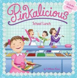 PINKALICIOUS: SCHOOL LUNCH