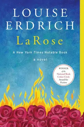 LAROSE: A NOVEL
