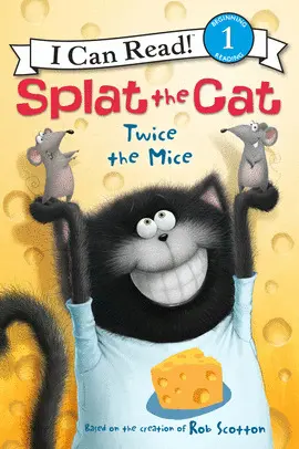 SPLAT THE CAT: TWICE THE MICE