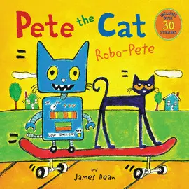 PETE THE CAT: ROBO-PETE