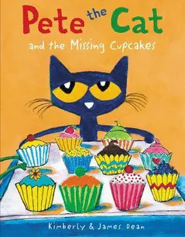 PETE THE CAT AND THE MISSING CUPCAKES