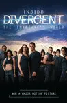 INSIDE DIVERGENT (MOVIE TIE-IN): THE INITIATE´S WORLD