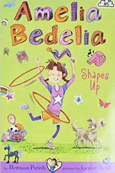 AMELIA BEDELIA CHAPTER BOOK #5: AMELIA BEDELIA SHAPES UP