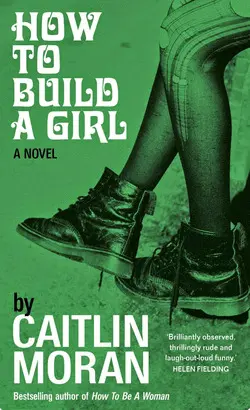 HOW TO BUILD A GIRL