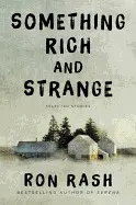 SOMETHING RICH AND STRANGE
