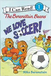 BERENSTAIN BEARS: WE LOVE SOCCER!, THE