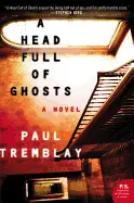 A HEAD FULL OF GHOSTS