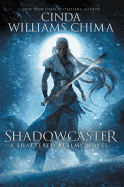SHADOWCASTER ( SHATTERED REALMS #2 )
