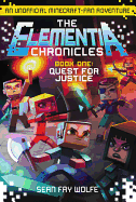 ELEMENTIA CHRONICLES #1: QUEST FOR JUSTICE