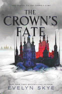 THE CROWN'S FATE (CROWN'S GAME #2)