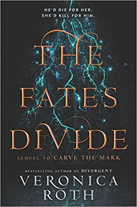 THE FATES DIVIDE (CARVE THE MARK 2)
