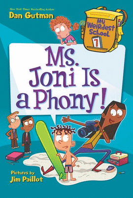 MY WEIRDEST SCHOOL #7: MS. JONI IS A PHONY!