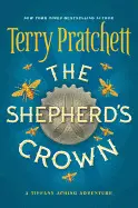 THE SHEPHERD'S CROWN ( TIFFANY ACHING #05 )