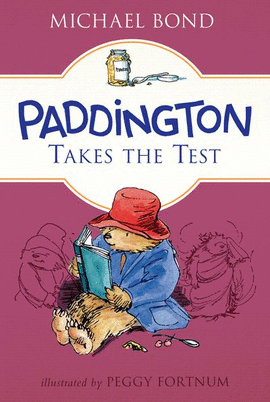 PADDINGTON TAKES THE TEST