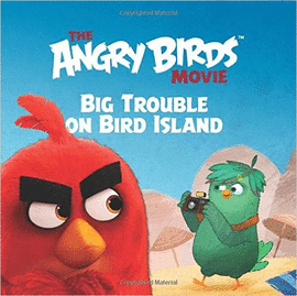 ANGRY BIRDS MOVIE: BIG TROUBLE ON BIRD ISLAND, THE