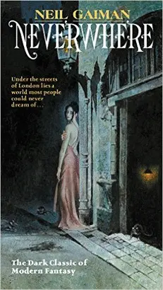 NEVERWHERE, AUTHOR'S PREFERRED TEXT