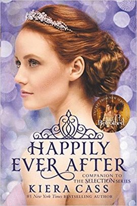 HAPPILY EVER AFTER: COMPANION TO THE SELECTION SERIES (THE SELECTION NOVELLA)