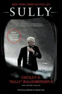 SULLY : MY SEARCH FOR WHAT REALLY MATTERS (FILM TIE-IN)
