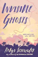 INVISIBLE GHOSTS