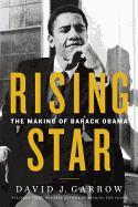 RISING STAR: THE MAKING OF BARACK OBAMA