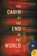 THE CABIN AT THE END OF THE WORLD