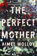 THE PERFECT MOTHER