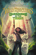 WILD RESCUERS: GUARDIANS OF THE TAIGA